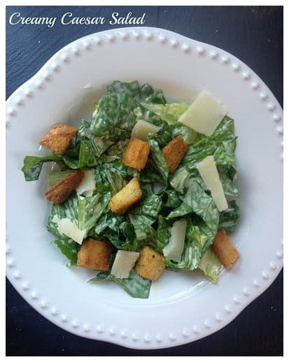 Creamy Caesar Salad