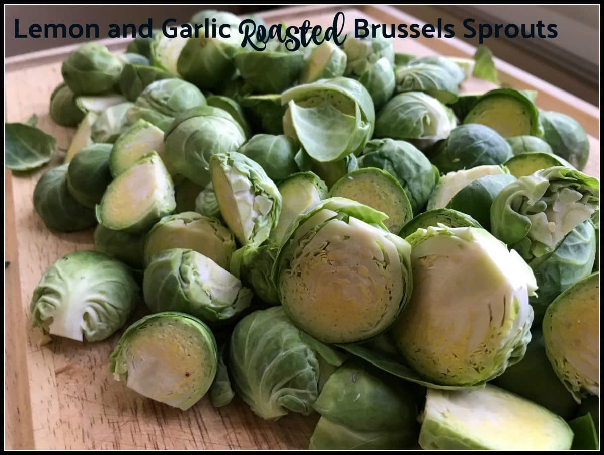 Lemon and Garlic Roasted Brussels Sprouts || Erin Brighton | eat your veggies | video | easy side dishes | gluten free | Got To Be NC